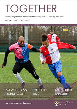 Diocese of Rochester - Together Magazine - Issue 12